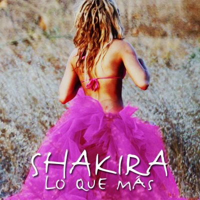 Shakira - Shakira-Lo-Que-Mas-FanMade-400x400.png