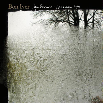 Covers - Bon Iver - 2008 For Emma, Forever Ago.jpg