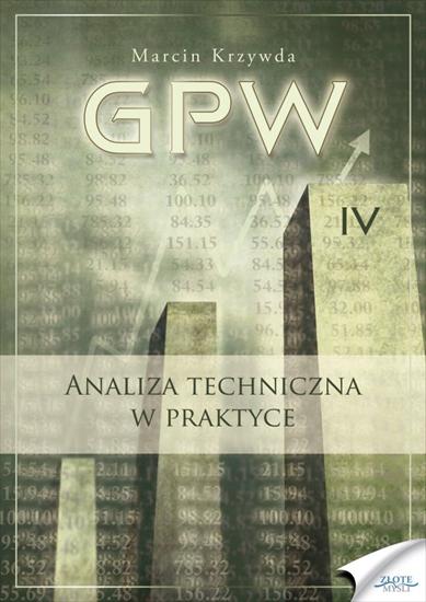GPW IV - Analiza techniczna w praktyce - Marcin Krzywda - GPW IV - Analiza techniczna w praktyce - Marcin Krzywda.jpg