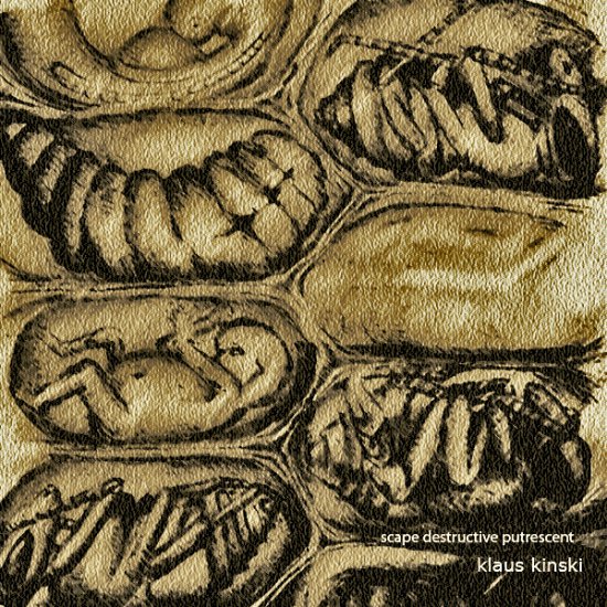 Klaus Kinski  - Scape Destructive Putrescent  EP 2011 - cover.jpg