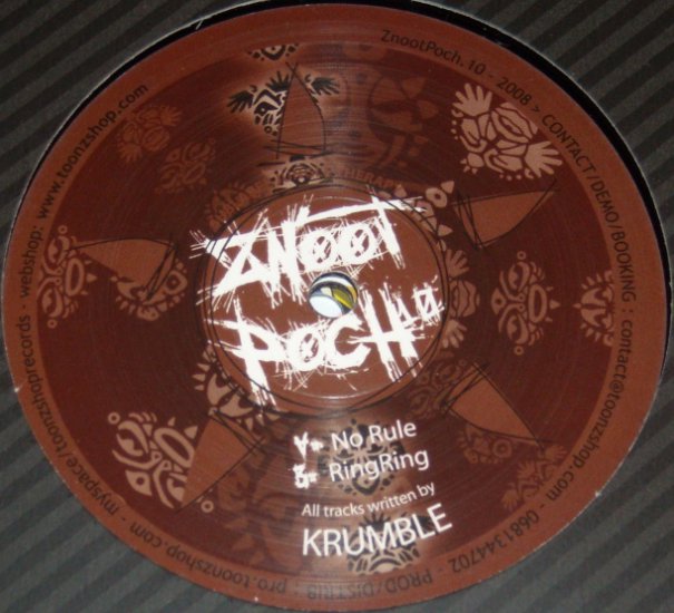 Krumble-No_Rule-ZNOOTPOCH10-Vinyl-2008-CT - 00_krumble-no_rule-znootpoch10-vinyl-2008-ct_1.JPG