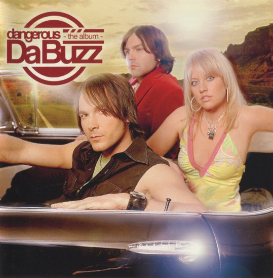 Da Buzz 2004 - Dangerous The Album - cover.jpg