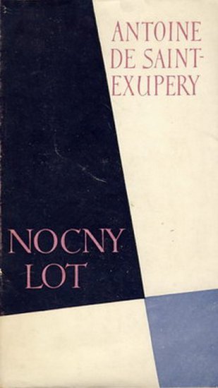 Antoine de Saint-Exupry - Nocny Lot - okładka książki - Państwowy Instytuyt Wydawniczy, 1957 rok.jpg