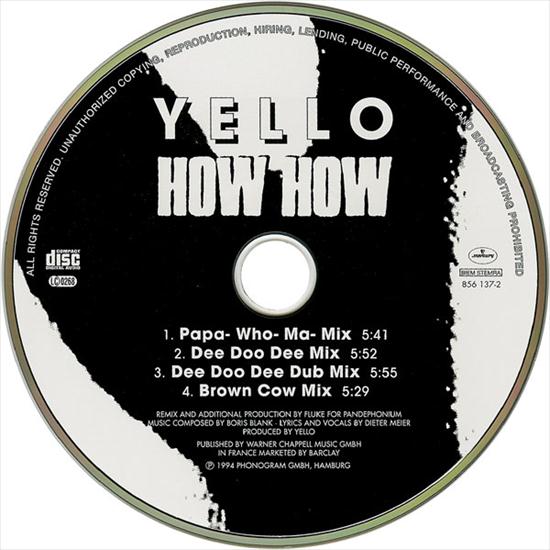 - Yello-1994 How How The Fluke Mixes by antypek - 1994 How How The Fluke MixesDisc.jpg