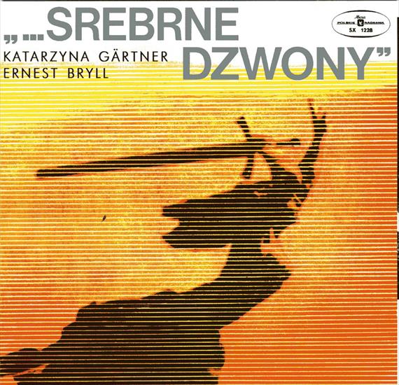 VA Niemen, Grechuta, etc- Srebrne Dzwony Fragmenty Oratorium 1975 2007 - 00. VA - Srebrne Dzwony - Front.jpg
