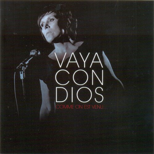 Muzyka  - Vaya Con Dios - Comme On Est Venu... 2009.jpg