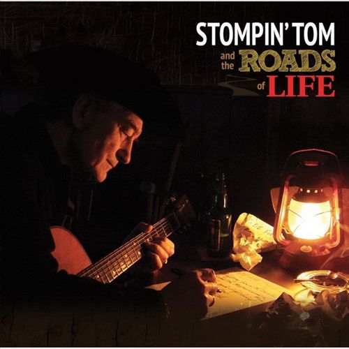 Stompin Tom-Stompin Tom and The Roads Of Life  2012 - Stompin Tom.jpg